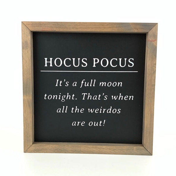 *SALE!* The Weirdos Are Out <br>Framed Saying