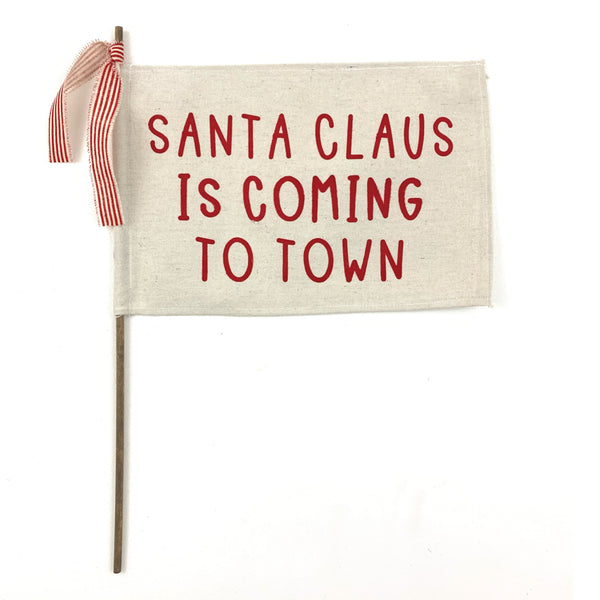 Santa Claus is Coming Flag