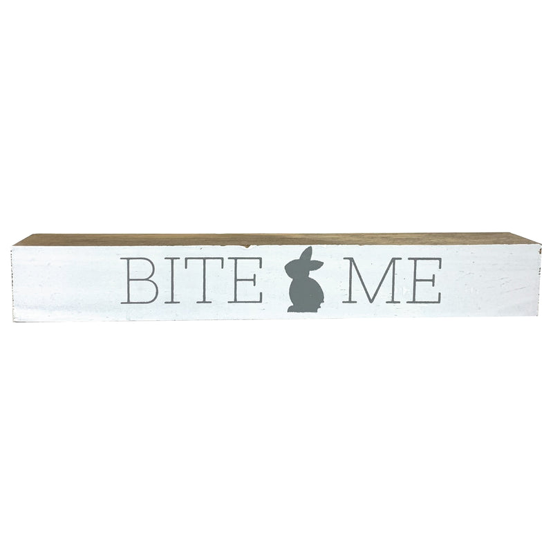 *CLOSEOUT* Bite Me <br>Shelf Saying