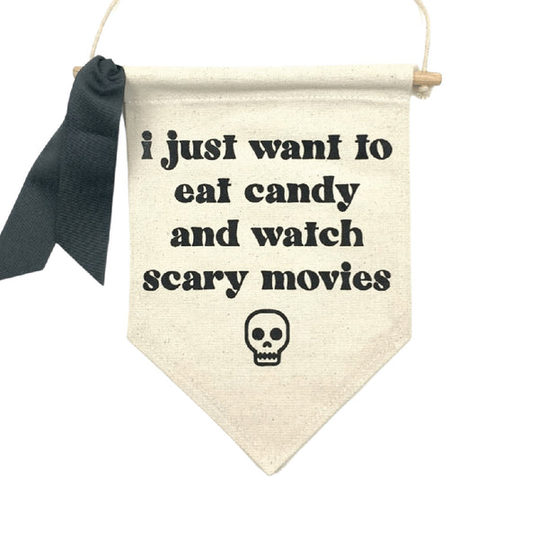*SALE!* Eat Candy and Watch Scary Movies <br>Pennant