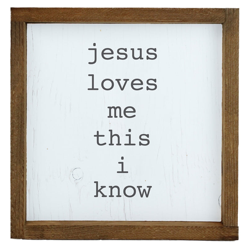 Jesus Loves Me, This I Know <br>Framed Saying