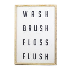 Wash Brush Floss Flush <br>Framed Saying