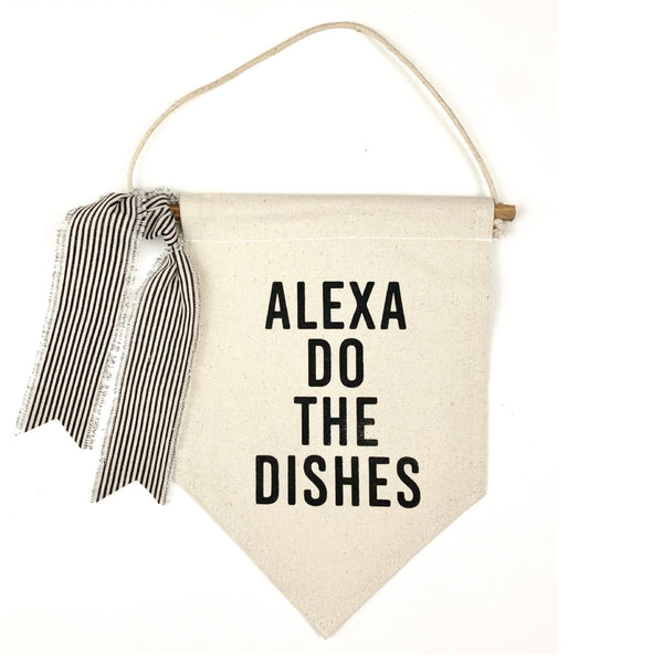 Alexa Do The Dishes <br>Pennant