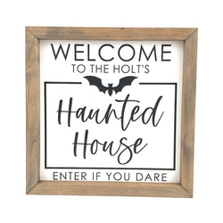 Personalized Haunted House - Enter If You Dare <br>Framed Saying