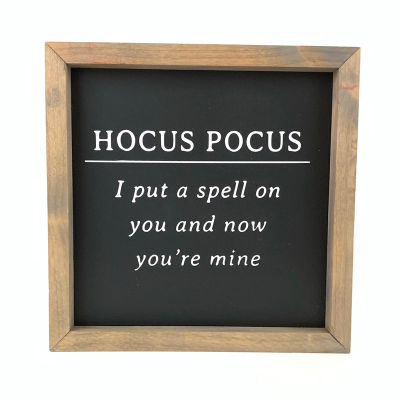Hocus Pocus Spell on You <br>Framed Saying