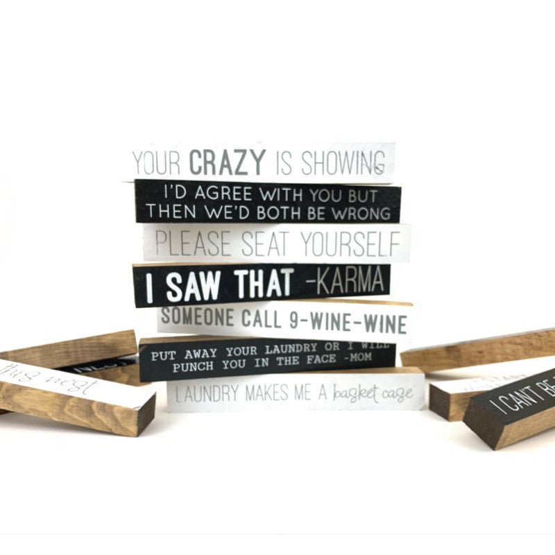 Please Seat Yourself <br>Shelf Saying