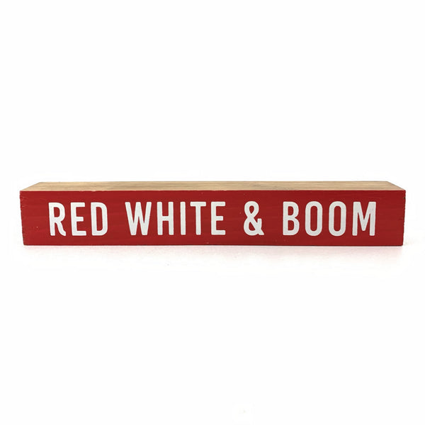 Red White & BOOM <br>Shelf Saying