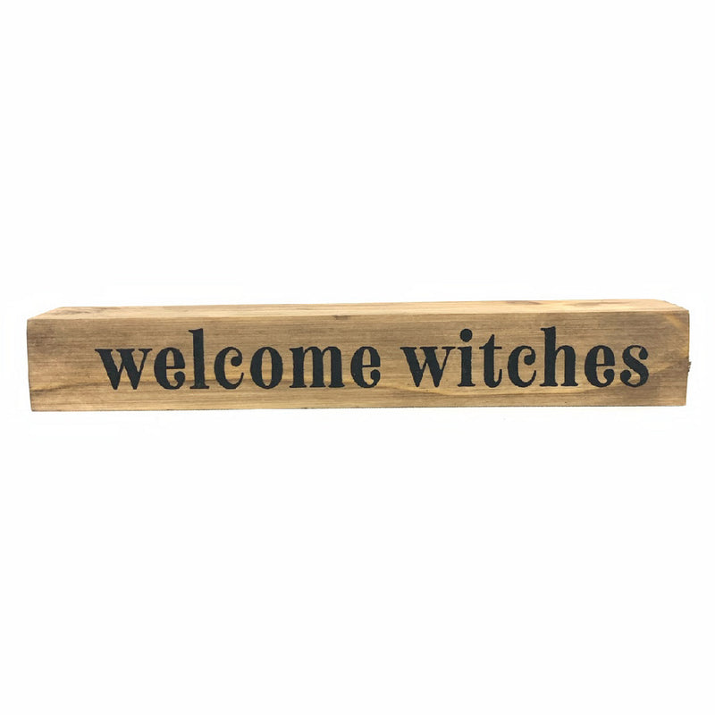 Welcome Witches <br>Shelf Saying