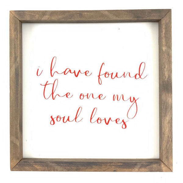 The One My Soul Loves <br>Framed Saying