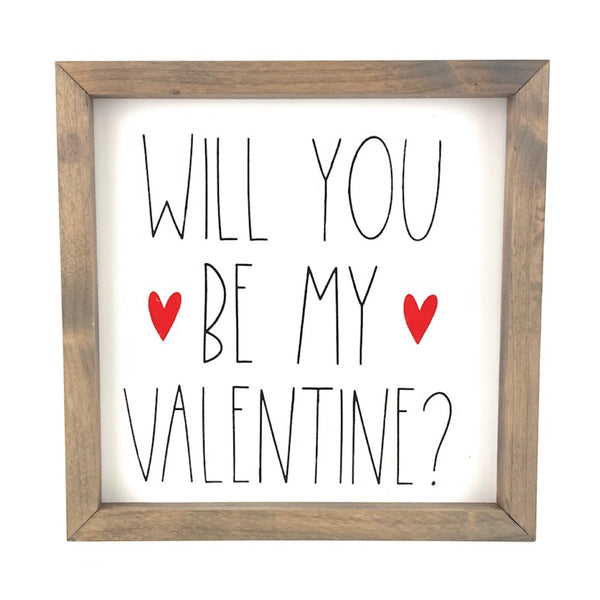 Will You Be My Valentine <br>Framed Saying