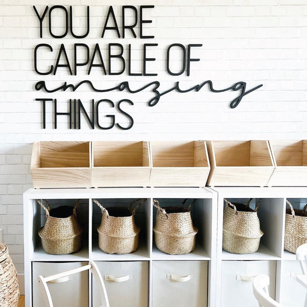 You Are Capable Of Amazing Things